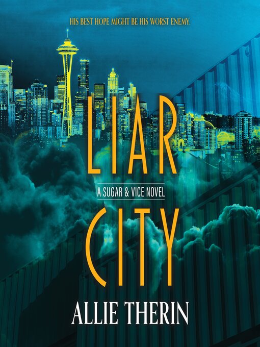 Title details for Liar City by Allie Therin - Available